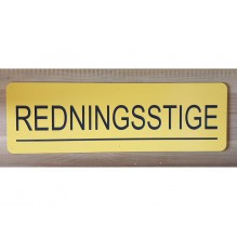 Skilt 295x95 mm, 1,6mm tykk, Gul og Sort - med tekst REDNINGSSTIGE